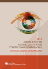 Annual Report on Assuring Quality at the Economic Commission for Africa 2015