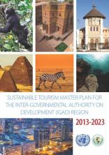 Sustainable Tourism Master Plan for the Inter-Governmental Authority on Development (IGAD) Region -2013-2023