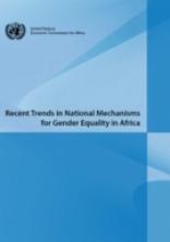 Recent Trends in National Mechanisms for Gender Equality in Africa