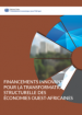 Financements innovants pour la transformation structurelle des économies Ouest-Africaines
