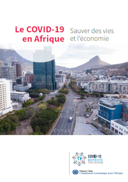 Le COVID-19 en Afrique : Sauver des vies et l’économie