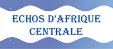 Echos d'Afrique Centrale