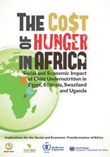 The Cost of Hunger in Africa The Cost of Hunger in Africa