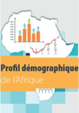 Profil démographique de l’Afrique Profil démographique de l’Afrique