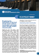 Broadening the participation of the local private sector in Africa’s construction and energy sectors through modern industrial policy Broadening the participation of the local private sector in Africa’s construction and energy sectors through modern industrial policy