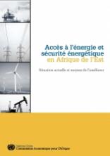 Accès à l’énergie et sécurité énergétique en Afrique de l’Est Accès à l’énergie et sécurité énergétique en Afrique de l’Est