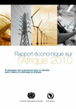 Rapport économique sur l’Afrique 2010 Rapport économique sur l’Afrique 2010