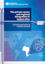 The private sector and regional integration in Southern Africa The private sector and regional integration in Southern Africa