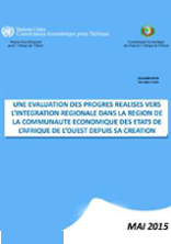 Progrès réalisés vers l’intégration régionale en Afrique de l’Ouest