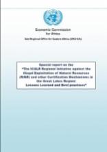 Special report on the “The ICGLR Regional Initiative against the Illegal Exploitation of Natural Resources (RINR) and other Certification Mechanisms in the Great Lakes Region