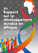 Rapport sur le développement durable en Afrique 2017 Rapport sur le développement durable en Afrique 2017