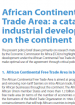 African Continental Free Trade Area: a catalyst for industrial development on the continent African Continental Free Trade Area: a catalyst for industrial development on the continent