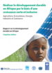 Réaliser le développement durable en Afrique par le biais d’une croissance verte et inclusive Réaliser le développement durable en Afrique par le biais d’une croissance verte et inclusive