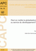 No. 16 - Peut-on mettre la globalisation au service du développement?