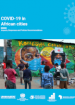 COVID-19 IN AFRICAN CITIES: Impacts, Responses and Policies COVID-19 IN AFRICAN CITIES: Impacts, Responses and Policies