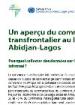 Un aperçu du commerce transfrontalier au long du corridor Abidjan-Lagos