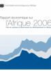 Rapport économique sur l’Afrique 2006