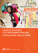 L’égalité des sexes et le Mécanisme africain d’évaluation par les pairs L’égalité des sexes et le Mécanisme africain d’évaluation par les pairs
