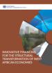 Innovative Financing for the Structural Transformation of West African Economies