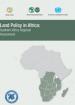 Land Policy in Africa: Southern Africa Regional Assessment Land Policy in Africa: Southern Africa Regional Assessment