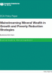 Mainstreaming Mineral Wealth in Growth and Poverty Reduction Strategies Mainstreaming Mineral Wealth in Growth and Poverty Reduction Strategies