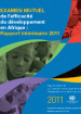 Examen mutuel de l’efficacité du développement en Afrique - 2011 Examen mutuel de l’efficacité du développement en Afrique - 2011