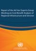 Report of the Ad Hoc Experts Group Meeting on Cost-Benefit Analysis of Regional Infrastructure and Services