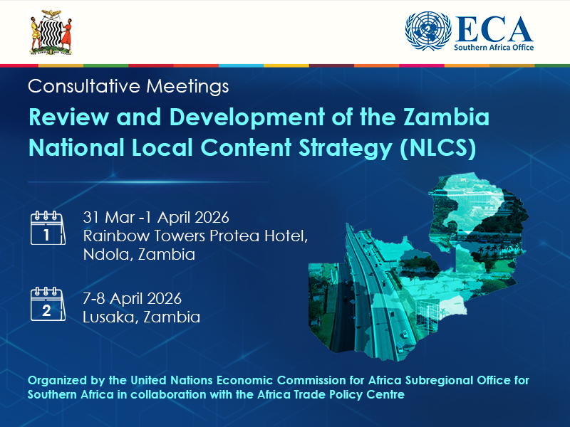 Consultative Meetings for the Review and Development of Zambia’s National Local Content Strategy (NLCS)