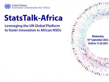 StatsTalk-Africa:  Leveraging the UN Global Platform to foster innovation in African NSOs