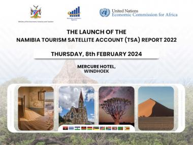 Launch of Namibia’s Tourism Satellite Account (TSA) 6th Edition Report