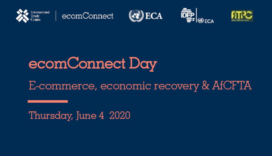 Policymakers and business leaders to review the future of e-commerce in Africa amidst COVID-19 challenges