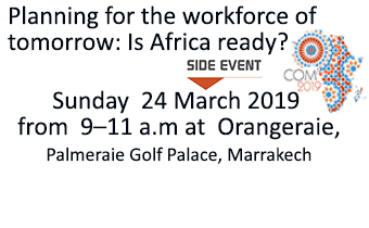 CoM 2019 Side Event : Planning for the workforce of tomorrow: Is Africa ready?