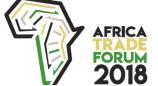 Africa Trade Forum 2018