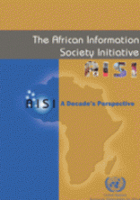 he African Information Society Initiative (AISI)  - A decade’s perspective