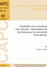 No. 19 - Facilitation du commerce intra-africain: Démanteler les barriéres pour le commerce intra-africain