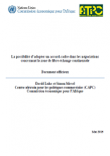 La possibilité d’adopter un accord-cadre dans les négociations concernant la zone de libre-échange continentale