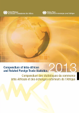 Compendium of Intra-African and Related Foreign Trade Statistics 2013