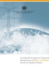 Cost-Benefit Analysis for Regional Infrastructure in Water and Power Sectors in Southern Africa Cost-Benefit Analysis for Regional Infrastructure in Water and Power Sectors in Southern Africa