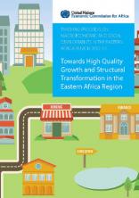 Towards High Quality Growth and Structural Transformation in the Eastern Africa Region