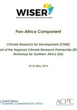 Climate Research for Development (CR4D) Report of the Regional Climate Research Partnership(RCRP) Workshop for Southern Africa(SA)