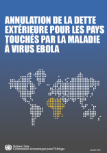 Annulation de la dette extérieure pour les pays touchés par la maladie à virus Ebola