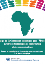 Stratégie de la Commission économique pour l’Afrique en matière de technologies de l’information et des communications