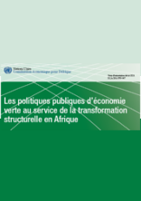 Note d’orientation de la CEA No. 007-Les politiques publiques d’économie verte au service de la transformation structurelle en Afrique