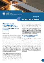 ECA Policy Brief - Urbanization and industrialization for Africa’s transformation: opportunities and policy priorities