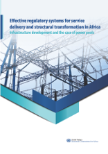 Effective regulatory systems for service delivery and structural transformation in Africa