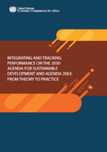 Integrating and Tracking Performance on The 2030 Agenda for Sustainable Development and Agenda 2063: From Theory to Practice