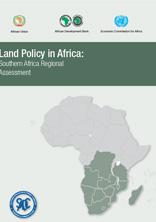 Land Policy in Africa: Southern Africa Regional Assessment