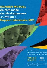 Examen mutuel de l’efficacité du développement en Afrique - 2011