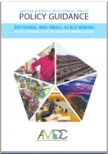 Policy Guidance: Artisanal and Small-Scale Mining Policy Guidance for the Country Mining Vision Policy Guidance: Artisanal and Small-Scale Mining Policy Guidance for the Country Mining Vision