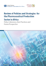 Review of Policies and Strategies for the Pharmaceutical Production Sector in Africa Review of Policies and Strategies for the Pharmaceutical Production Sector in Africa